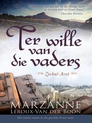 cover image of Ter wille van die vaders (Zechut Avot)